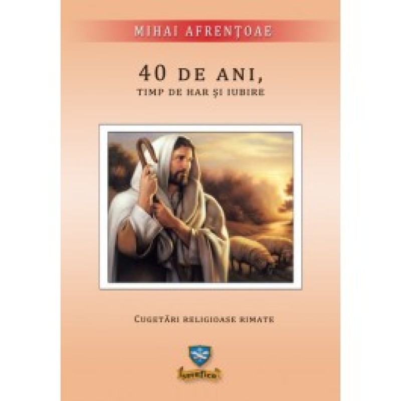 40 de ani, timp de har și iubire