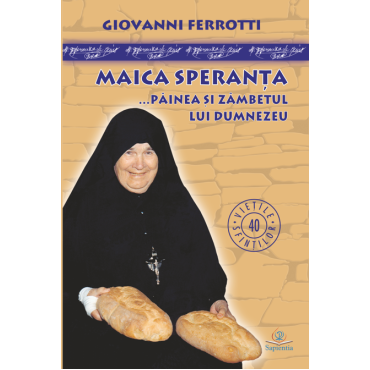 Maica Speranţa… pâin...