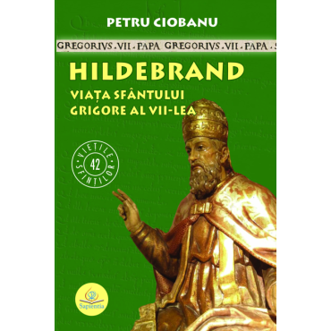 Hildebrand. Viața sf...