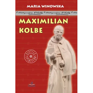Maximilian Kolbe...