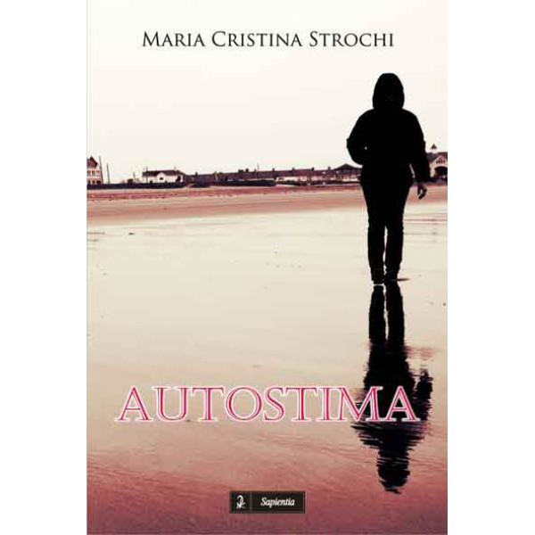 Autostima. Daca nu te iubesti pe tine însuti, cine te va iubi?