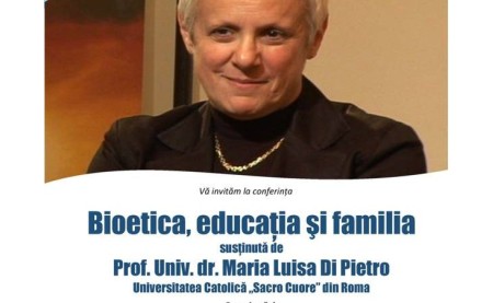 Invitație la conferința „Bioetica, educația și familia” susținută de prof. Maria Luisa Di Pietro 