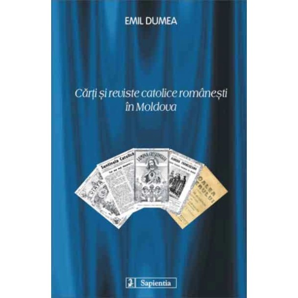 Carti si reviste catolice românesti în Moldova 