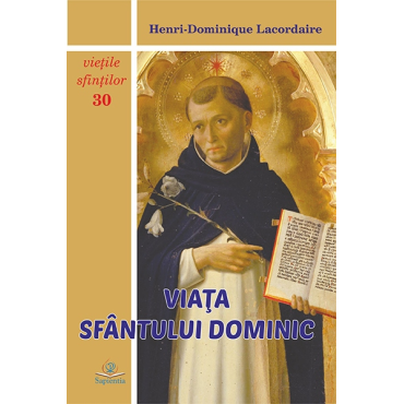 Viața sfântului Dominic Viața sfântului Dominic