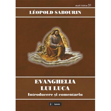 Evanghelia lui Luca:...