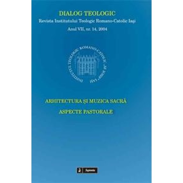 Arhitectura şi muzica sacră. Aspecte pastorale Arhitectura şi muzica sacră. Aspecte pastorale
