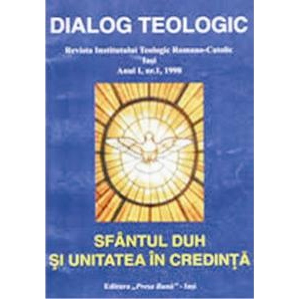 Sfantul Duh si unitatea in credinta Sfantul Duh si unitatea in credinta