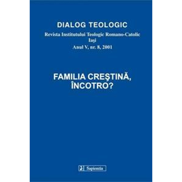 Familia creştină, încontro? Familia creştină, încontro?