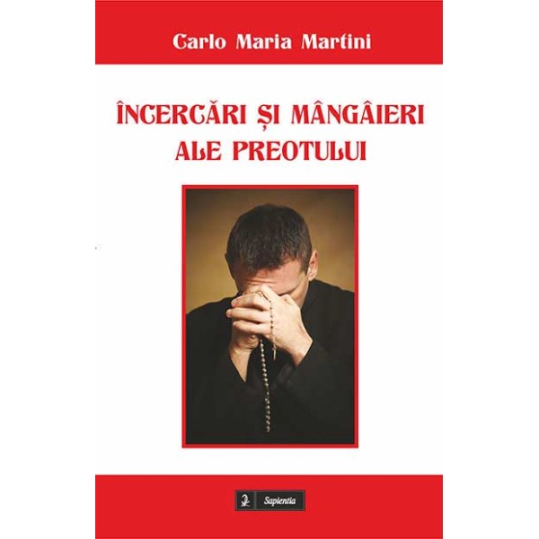 Încercări şi mângâieri ale preotului