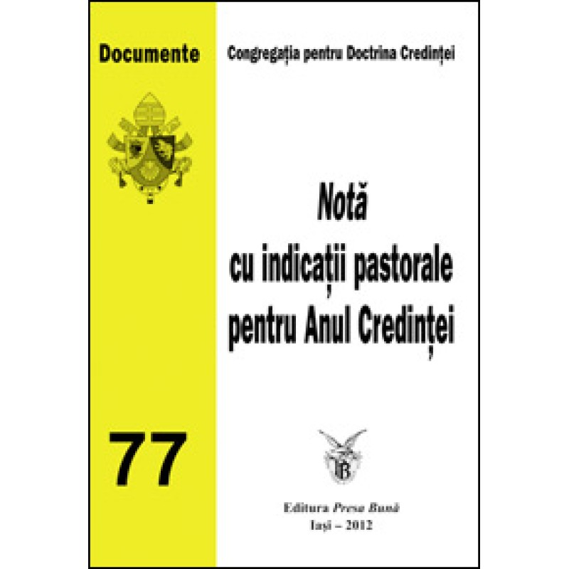 Nota cu indicatii pastorale pentru Anul Credintei