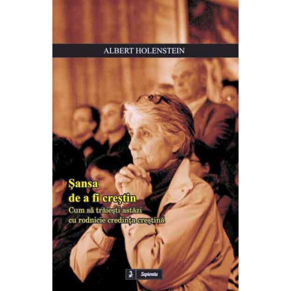 Sansa de a fi crestin