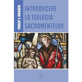 Introducere la teologia sacramentelor