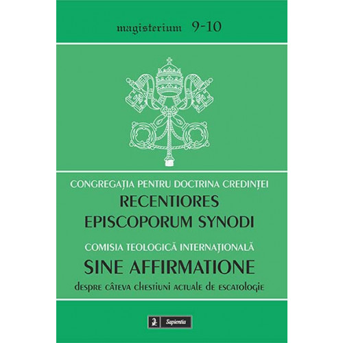 Scrisoarea Recentiores episcoporum Synodi / Documentul Sine affirmatione 