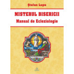 Misterul Bisericii : manual de ecleziologie 